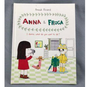 Anna Froga I Dunno Anouk Ricard ENGLISH 2013 Comic Hard Cover Drawn & Quarterly